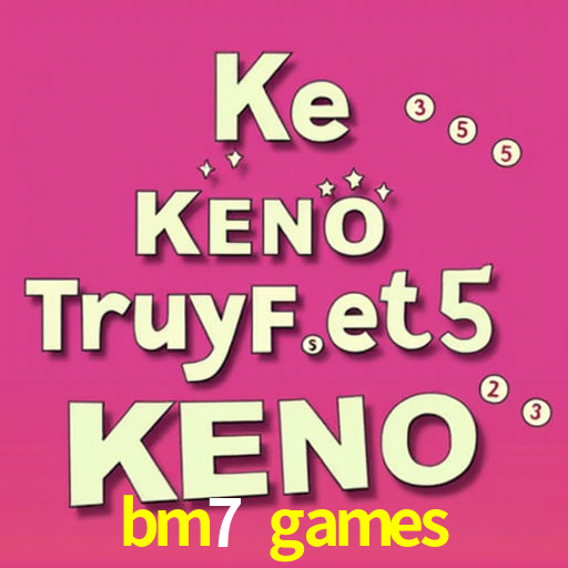 Quick Registration bm7 games