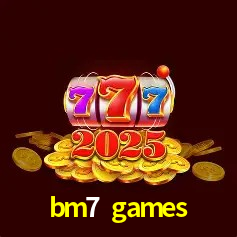 bm7 games