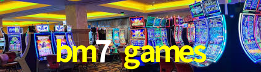 bm7 games