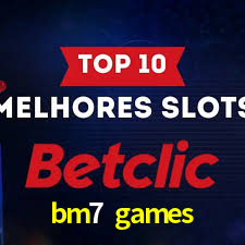 bm7 games,bm7.games
