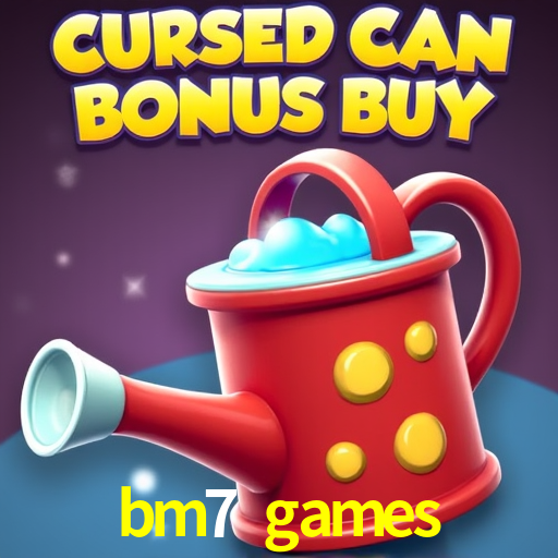 bm7 games