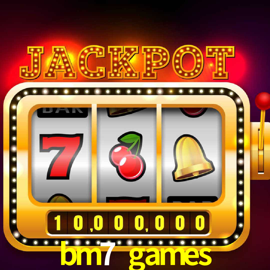 bm7 games