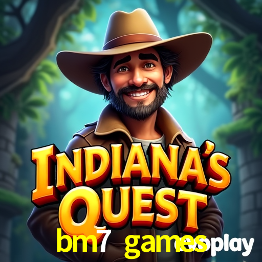 bm7 games